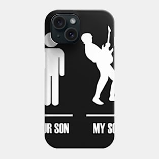 Your Son My Son Funny Rockstar Music Phone Case