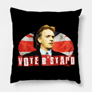 Vote B'Stard New Statesman Design Pillow