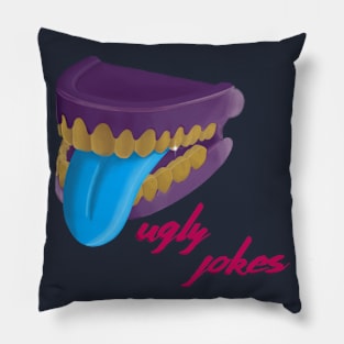 Ugly Joke Pillow