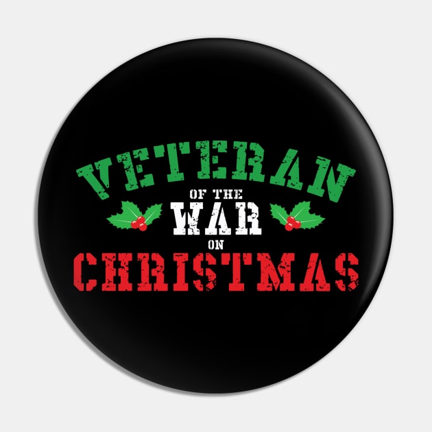 Veteran of the War on Christmas (Green/White/Red) Pin by jdfm