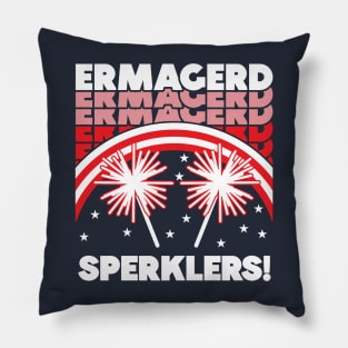 Ermagerd Sperklers Funny Fireworks 4th July Pillow