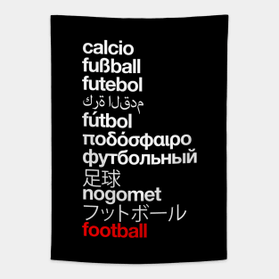 Football, the world game (white) Tapestry