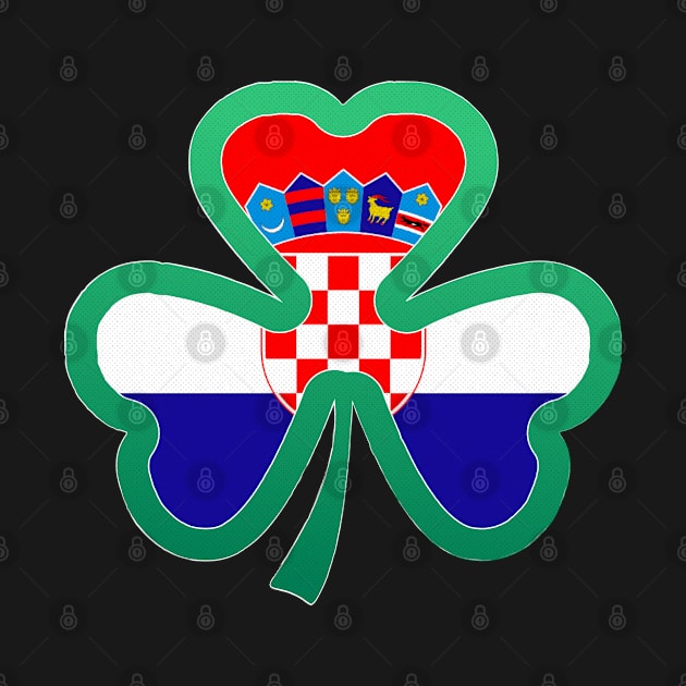 Croatian Flag for st patricks day, Irish Shamrock by Myteeshirts