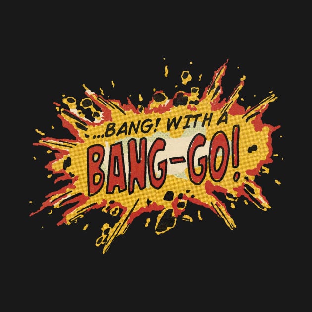 Bang! With A Bang-Go! by woutervanempel