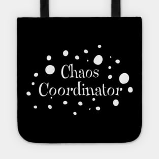 Chaos Coordinator Tote