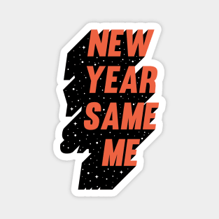 New Year Same Me Magnet