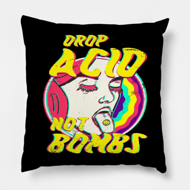 Drop acid not bombs Pillow by jobieh shop