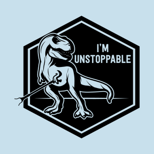 Unstoppable T-Shirt