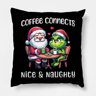 Coffee connects Nice & Naughty - Funny Christmas Pillow