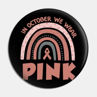 In October we wear pink Pin