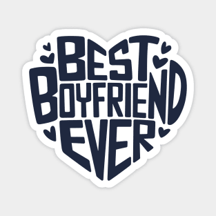 Best Boyfriend Ever Magnet