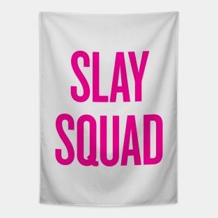 Slay Squad - Wedding Bridesmaid Bachelorette Party Design Tapestry