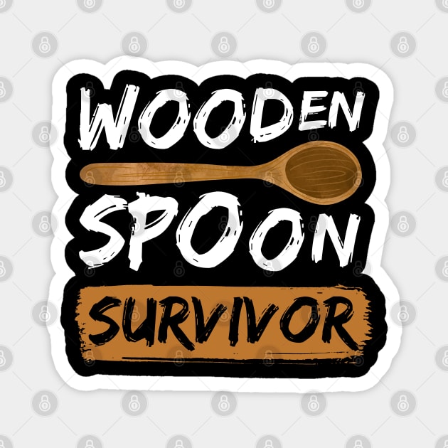 Wooden Spoon Survivor Magnet by DenverSlade