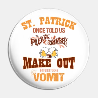 St Patrick's Day Irish Funny Beer Drinking Party Alcohol Pin