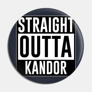 Straight outta Kandor Pin