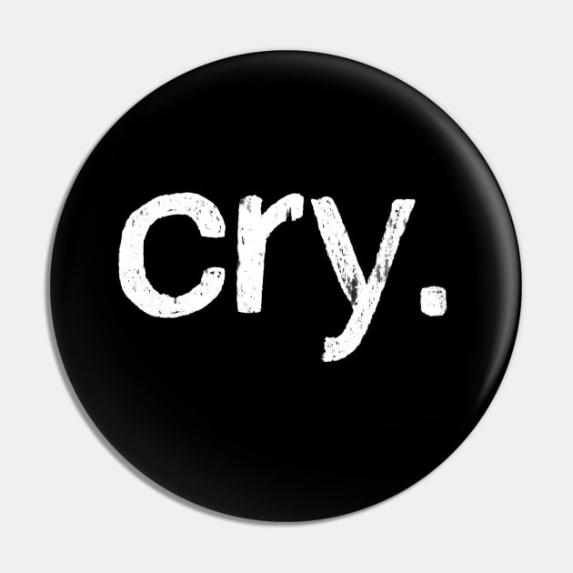 CRY Pin by Mr_Crow