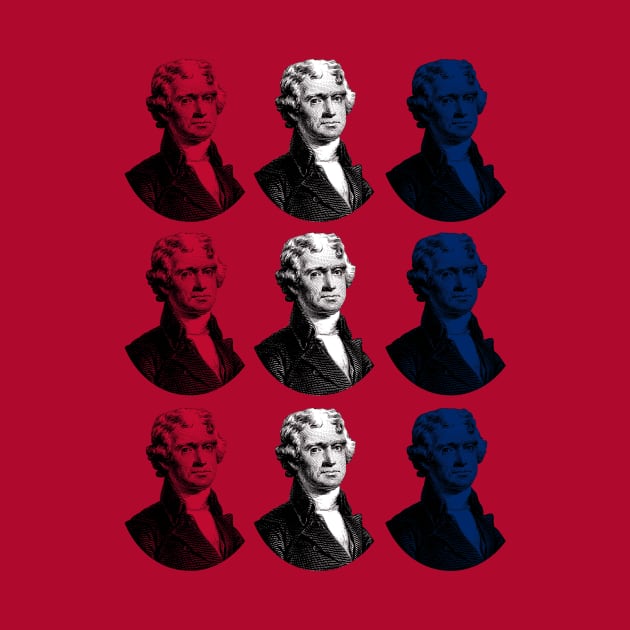 President Thomas Jefferson - Red, White, and Blue by warishellstore