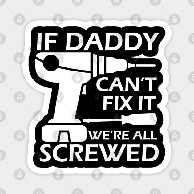 Can We Fix It Funny Repair Man Magnet by glennabest