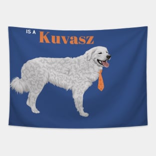 My Boss is a Kuvasz Tapestry