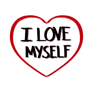 Love myself T-Shirt