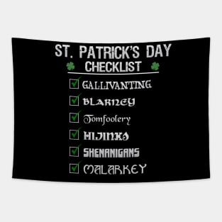 St Patrick's Day Checklist Funny Blarney Malarkey Shenanigans Hijinks Tomfoolery Tapestry