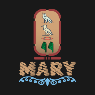 MARY-American names in hieroglyphic letters,  a Khartouch T-Shirt