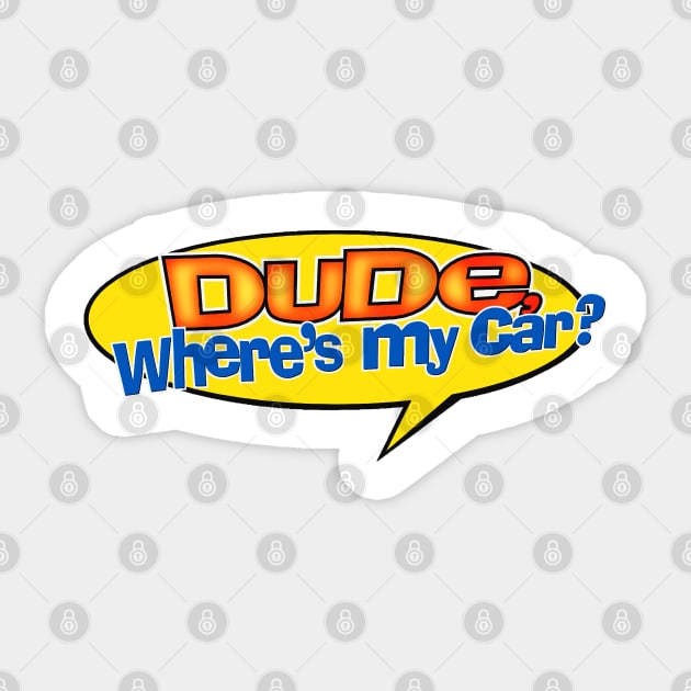 Dude... Where's My Car T-Shirt Funny Car Guy Pop Culture Tee Dude... Where's My Car T-Shirt Funny Car Guy Pop Culture Tee