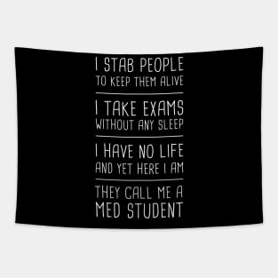 Funny Medical Student School Quote Tapestry