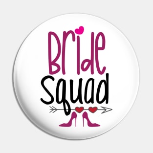 Bride Squad Pin