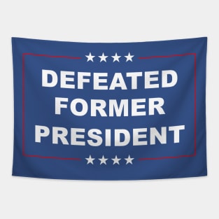 Defeated Former President Tapestry