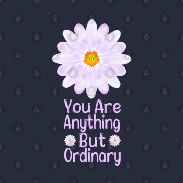 You Are Anything But Ordinary by MoMido