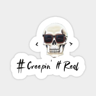 Creepin' It Real cool skull Magnet