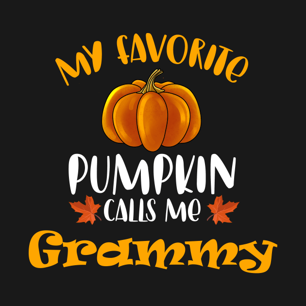 MY FAVORITE PUMPKIN CALLS ME GRAMMY by TexasTeez