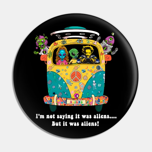 Giorgio A Tsoukalos I M Not Saying It Was Aliens But It Was Aliens Pin by BanyakMau