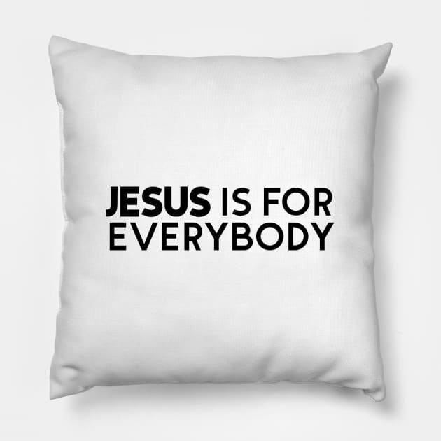 Jesus is for Everybody Pillow by Church Store