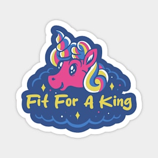 fit for a king and the unicorn Magnet