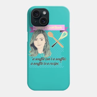 A SOUFFLE' ISN'T A SOUFFLE'..... Phone Case