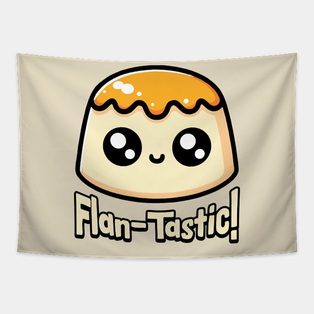 Flan-Tastic! Cute Flan Dessert Pun Tapestry by Cute And Punny