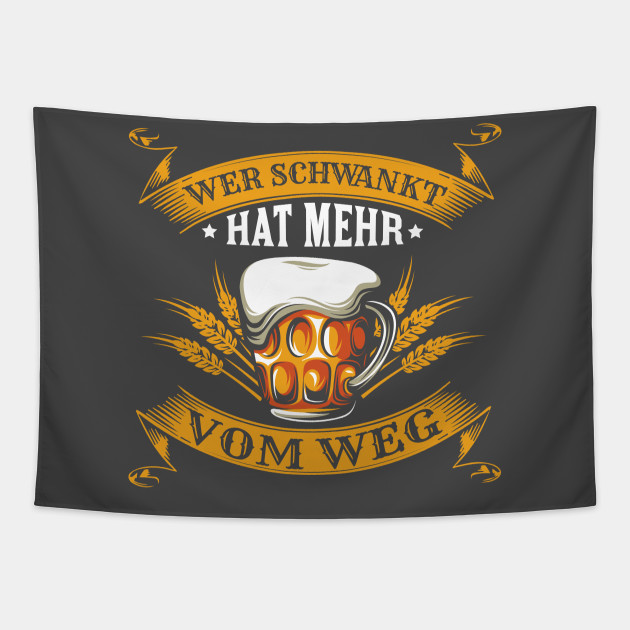 Bier Wer Schwankt Hat Mehr Vom Weg