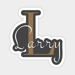 I am Larry Magnet