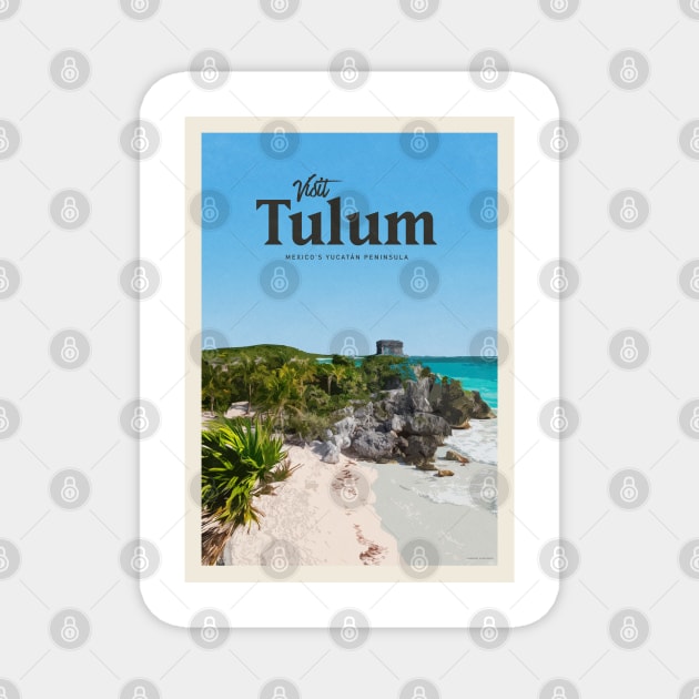 Visit Tulum Magnet by Mercury Club