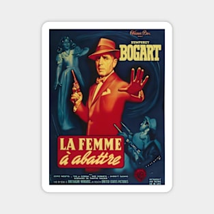 Humphrey Bogart - French Poster for "The Enforcer" (1951) Magnet