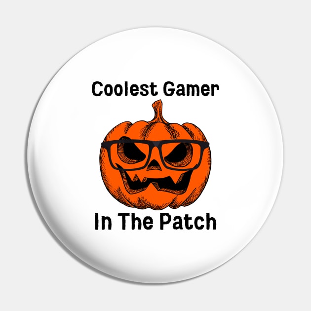 Coolest Gamer In The Patch Pin by HobbyAndArt