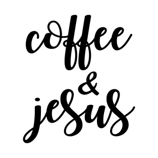 coffee & jesus T-Shirt