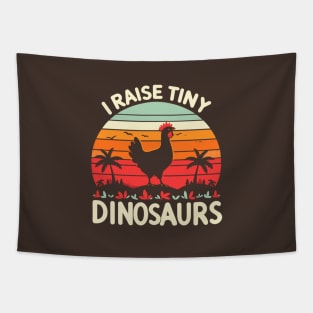 i raise tiny dinosaurs (Chicken) Tapestry