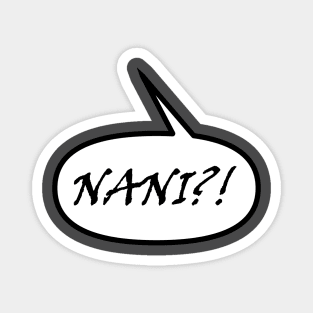 NANI?! Manga Speech Bubble Magnet