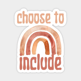 Choose To Include  Special Education Teacher Appreciation Magnet