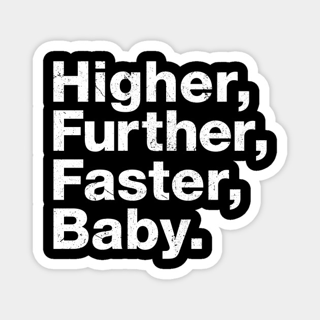 Higher, further, faster, baby. - Captain Marvel - Magnet | TeePublic