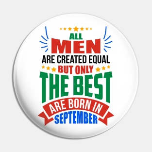 SEPTEMBER Birthday Special - MEN Pin