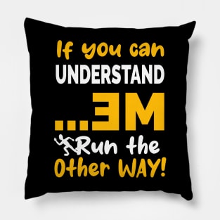 If you can understand me Pillow